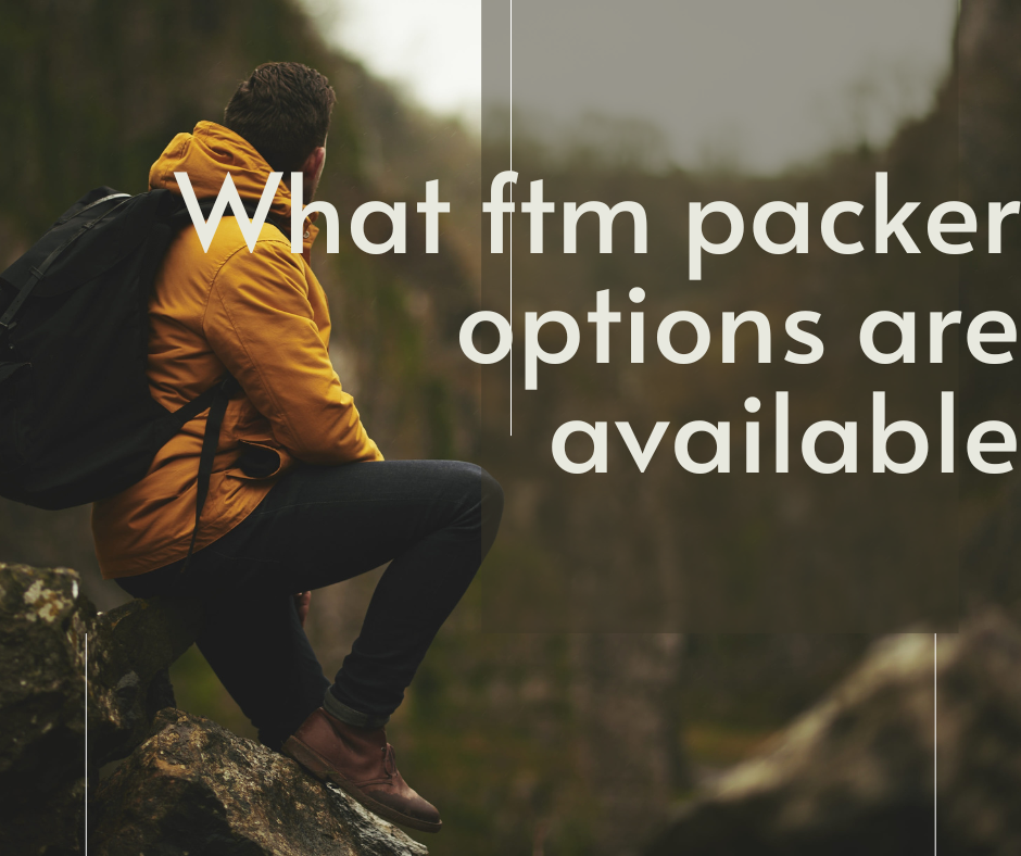 What ftmpacker options are available